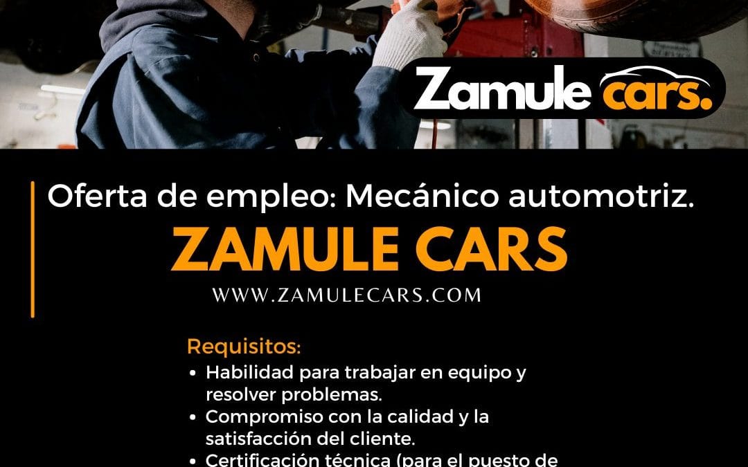 Oportunidad de Empleo en Zamule Cars